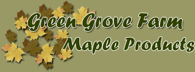 Green Grove Farm Maple Products